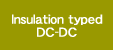 Insulation typed DC-DC
